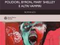 PRESENTAZIONE LIBRO “LA MORTE ADDOSSO-Polidori, Byron, Mary Shelley e altri vampiri”